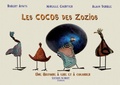 Robert Ayats et Mireille Courtier - Les cocos des zozios - Une histoire à lire et à colorier.