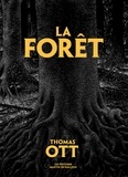 Thomas Ott - La forêt.