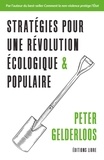 Peter Gelderloos - Stratégies pour une révolution écologique et populaire.