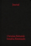 Christian Boltanski et Annalisa Rimmaudo - Journal.