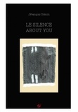 Jfrancois Chenin - Le silence About You.