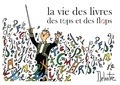 Philippe Delestre et Pascal Baudoin - La vie des livres - Des tops et des flops.