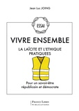 Jean-Luc Joing - Vivre ensemble - La laïcité et l'éthique.