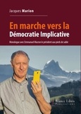 Jacques Marion - En marche vers la démocratie participative.