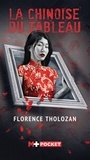 Florence Tholozan - La chinoise du tableau.