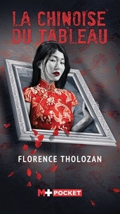 Florence Tholozan - La chinoise du tableau.