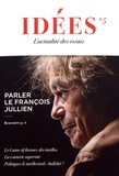 Emmanuel Lemieux et Olivier Roller - Idées N° 5, mai 2019 : Parler le François Jullien.