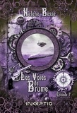 Hélène Besse - Les Voies de Brume - Episode 7.