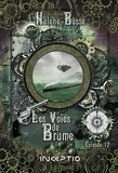 Hélène Besse - Les voies de Brume - Episode 12.