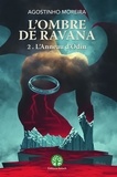 Agostinho Moreira - L'ombre de Ravana Tome 2 : L'Anneau d'Odin.