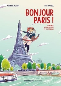 Corinne Albaut - Bonjour Paris ! - Comptines autour de Paris et ses environs.