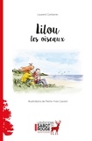 Laurent Contamin et Pierre-Yves Cezard - Lilou les oiseaux.