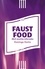 Domingo Darko - Faust Food - 66,6 recettes infernales.