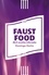 Domingo Darko - Faust Food - 66,6 recettes infernales.