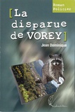Jean Dominique - La disparue de Vorey.