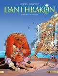 Christophe Arleston et Olivier G. Boiscommun - Danthrakôn Tome 2 : Lyreleï la fantasque.