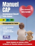 Boris Cyrulnik et Frédérique Hirn - Manuel CAP Accompagnant éducatif petite enfance - EP1, EP2, EP3 + Développement de l'enfant.