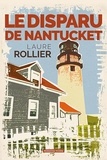 Laure Rollier - Le disparu de Nantucket.