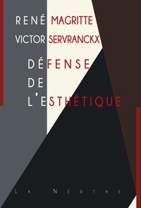 René Magritte et Victor Servranckx - Défense de l'esthétique.