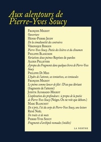 Pierre-Yves Soucy - Aux alentours de Pierre-Yves Soucy.