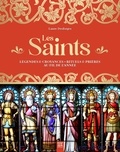 Laure Desforges - Les saints - Légendes &amp; croyances - Rituels &amp; prières au fil de l'année.