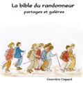 Geneviève Coquard - La bible du randonneur partages et galères.