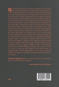 Ne travaillez jamais. La critique du travail en France de Charles Fourier à Guy Debord