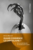 Jérôme Baschet - Quand commence le capitalisme ? - Sur la transition de la société féodo-ecclésiale au monde de l'économie.