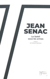 Jean Sénac - Le soleil sous les armes.