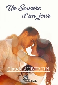 Claude Aubertin - Un Sourire d'un jour - 2020.