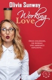Olivia Sunway - Working Love.