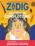 François Vey - Zadig N° 10 : Au coeur du complotisme.