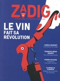 François Vey - Zadig N° 20 : Le vin fait sa révolution.