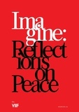  Exhibitions - Imagine - Reflexions on Peace.