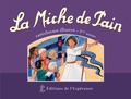 Marie Tribou et Joëlle d' Abbadie - La Miche de Pain - Catéchisme illustré 3e année.