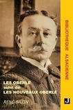 René Bazin - Les Oberlé suivi de Les nouveaux Oberlé.