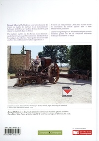 Le matériel agricole de nos anciens. Tome 1, Les travaux agricoles d'automne, 1875-1990