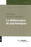 Dominique Touchon Fingermann - La (dé)formation du psychanalyste - Les conditions de l'acte.