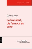 Colette Soler - Le transfert, de l'amour au sexe.