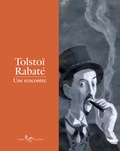 Marie Barbier - Tolstoï Rabaté - Une rencontre.
