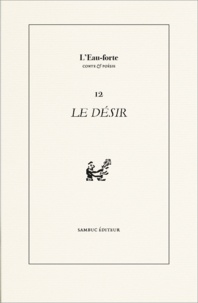  Sambuc - L'Eau-forte N° 12 : Le Désir.