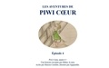 Marion Curtillet et  Agapanthe - Les aventures de Piwi Coeur Tome 4 : .
