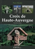 Pierre Moulier - Croix de Haute-Auvergne.