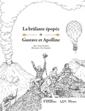 F. Sorbadere - La brûlante épopée de Gustave et Apolline.