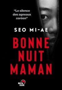 Mi-Ae Seo - Bonne nuit maman.