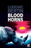 Ludovic Bertin - Blood horns.