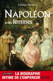 Frédéric Masson - Napoléon et les femmes.