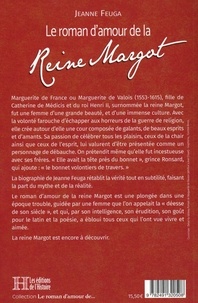 Le roman d'amour de la Reine Margot