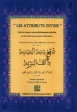 Abd al-Rahmân Ibn al-Jawzî - Les Attributs Divins - Traité en réponse aux problématiques soulevées par les anthropomorphistes littéralistes.