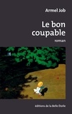 Armel Job - Le bon coupable.